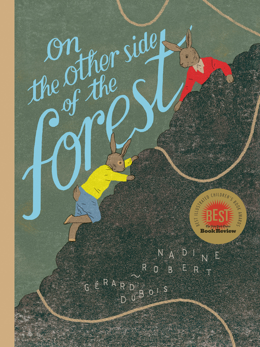 Nadine Robert创作的On the Other Side of the Forest作品的详细信息 - 可供借阅